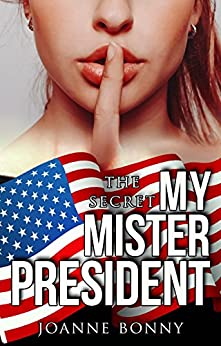 My Mister President: The Secret (MMP Vol. 1)