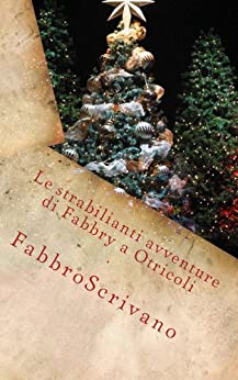 Le strabilianti avventure di Fabbry a Otricoli