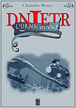 L'Urna di Var (Il mondo di Dnietr Vol. 2)