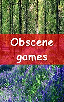 Obscene games
