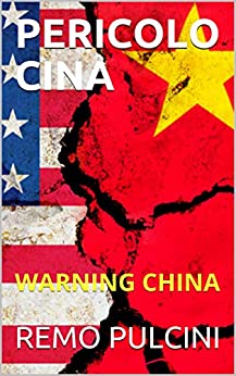 PERICOLO CINA: WARNING CHINA