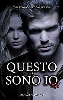 Questo sono io (The Foxmodelcom Series Vol. 2)