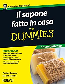 Il sapone fatto in casa For Dummies