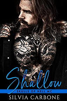 Shallow – Skulls of Hell MC Series Vol. 1 –