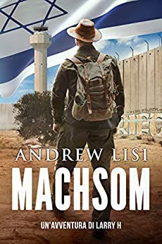 MACHSOM: Thriller d’Avventura