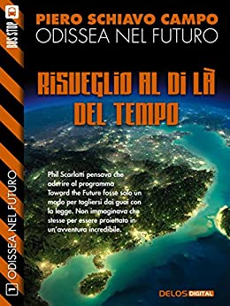 Risveglio al di là del tempo: Odissea nel futuro 1