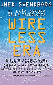 Radiazioni da cellulare. Come proteggere te e la tua famiglia in modo definitivo e sicuro