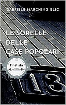 Le sorelle delle case popolari