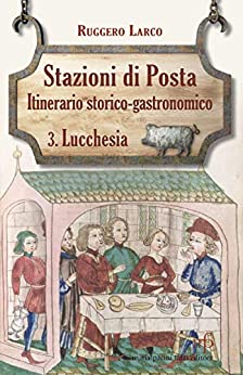 Stazioni di Posta – Lucchesia