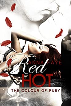 Red Hot – The colour of Ruby (Una storia di passione)
