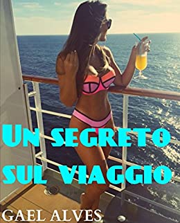 Un segreto sul viaggio