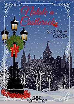 Natale a Castlerock: (Collana Literary Romance)