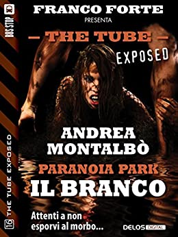 Paranoia Park – Il branco (The Tube Exposed)
