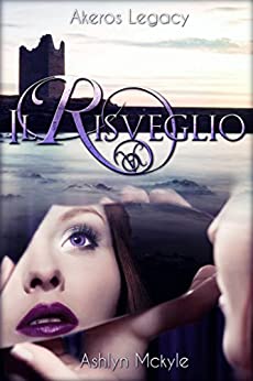 IL RISVEGLIO (AKEROS LEGACY Vol. 1)