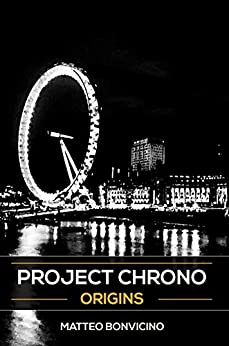 Project Chrono: Origins