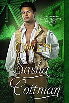 Owen: Un romanzo di Regency Rockstars (Le Rockstar di Regency Vol. 2)