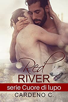 Red River: Cuore di lupo