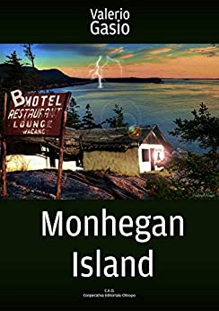 Monhegan Island: Versione italiana (I thriller di Valerio Gasio)