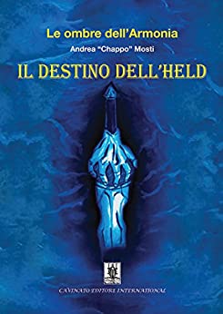 Le ombre dell’armonia. Il destino dell’Held