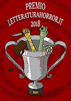 Premio LetteraturaHorror.it 2018