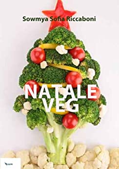 NataleVeg – Ricette Vegetariane per un’alternativa al Natale
