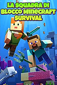 La squadra di blocco Minecraft Survival
