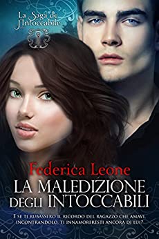 LA MALEDIZIONE DEGLI INTOCCABILI (La saga de L’Intoccabile Vol. 2)