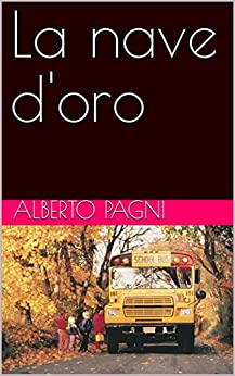 La nave d’oro (libri di albe)