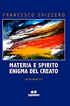 Materia e Spirito: Enigma del Creato