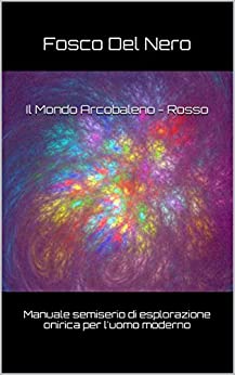 Il Mondo Arcobaleno – Rosso