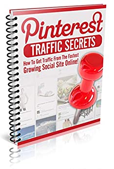 Segreti di traffico Pinterest: scoprirai gli argomenti su come sfruttare il colosso dei social media per un traffico gratuito