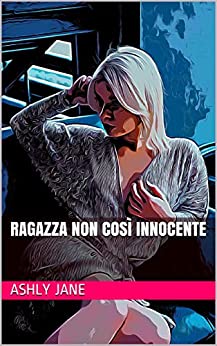 Ragazza non così innocente