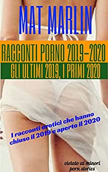 Racconti porno 2019-2020 (porn stories)