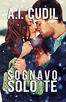 Sognavo solo te (Provence Vol. 2)