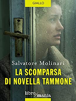 La scomparsa di Novella Tammone