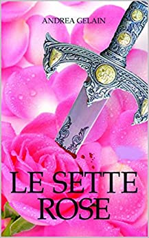 Le sette rose