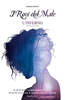 I Rovi del Male: L’INFERNO (Brambles Series Vol. 1)