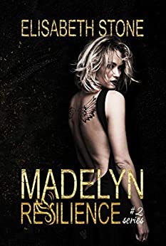 MADELYN: RESILIENCE Series #2