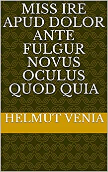 miss ire apud dolor ante fulgur novus oculus quod quia