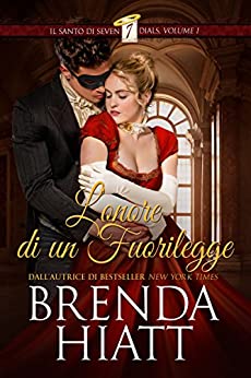 L’onore di un fuorilegge (Il Santo di Seven Dials Vol. 1)