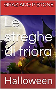 Le streghe di triora: Halloween