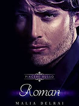 Roman (Piacere Russo pov Roman Vol. 4)