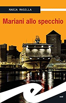 Mariani allo specchio