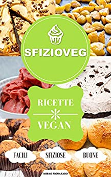 SfizioVeg: Ricette Vegan