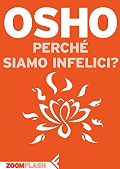 Perché siamo infelici?