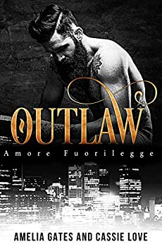 Outlaw: Un amore pericoloso