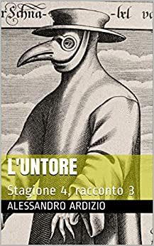 L’untore: Stagione 4, racconto 3 (Le indagini di Caterina Martelli)