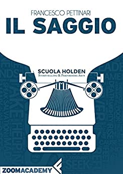 Il saggio: As-saggio sulla composizione saggistica