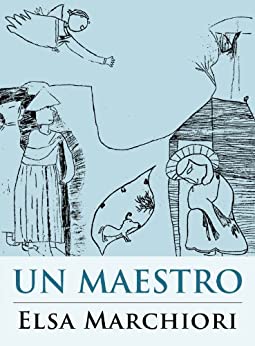 Un maestro (Memoria Veneta Vol. 4)