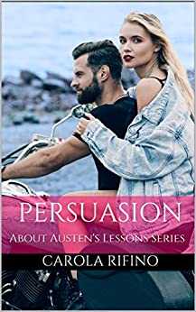 Persuasion: About Austen’s Lessons Series